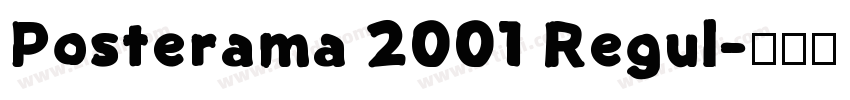 Posterama 2001 Regul字体转换